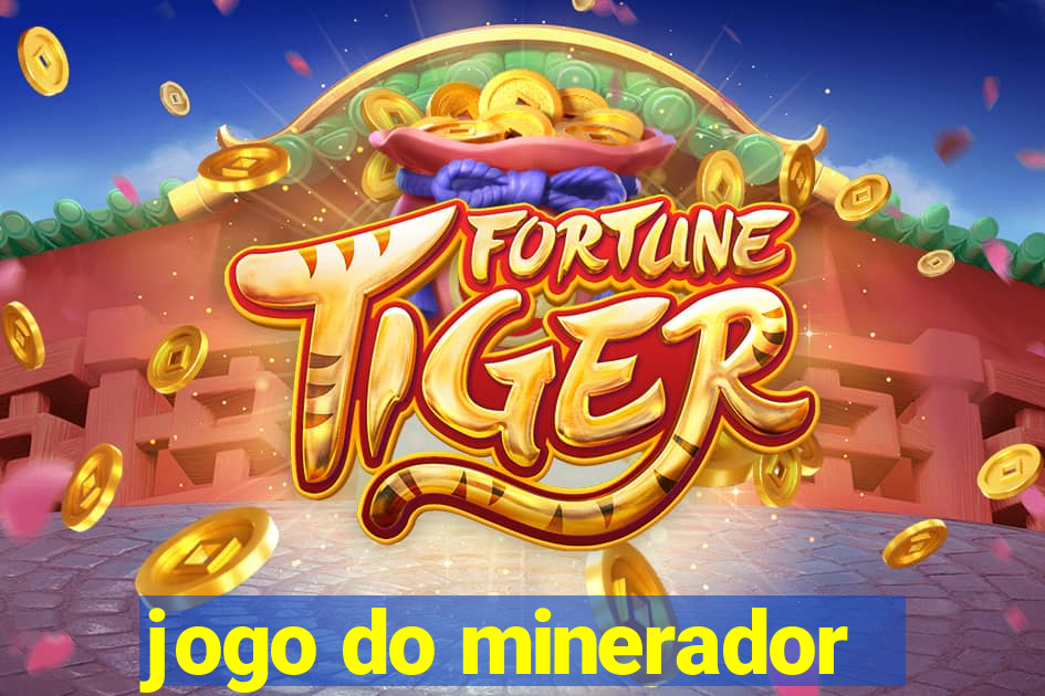 jogo do minerador